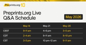 The May Q&A schedule for the 10th anniversary of Preprints.org.